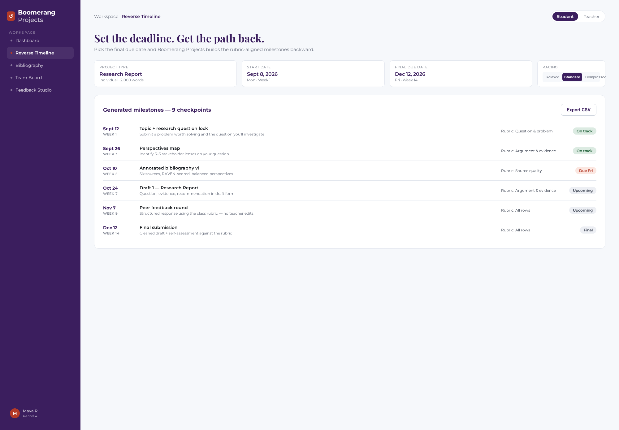 Boomerang Projects Reverse Timeline screen — student picks a final due date and the app generates the rubric-aligned milestones backward through the project.